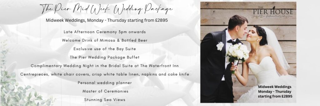 Mid-week Weddings at The Pier House